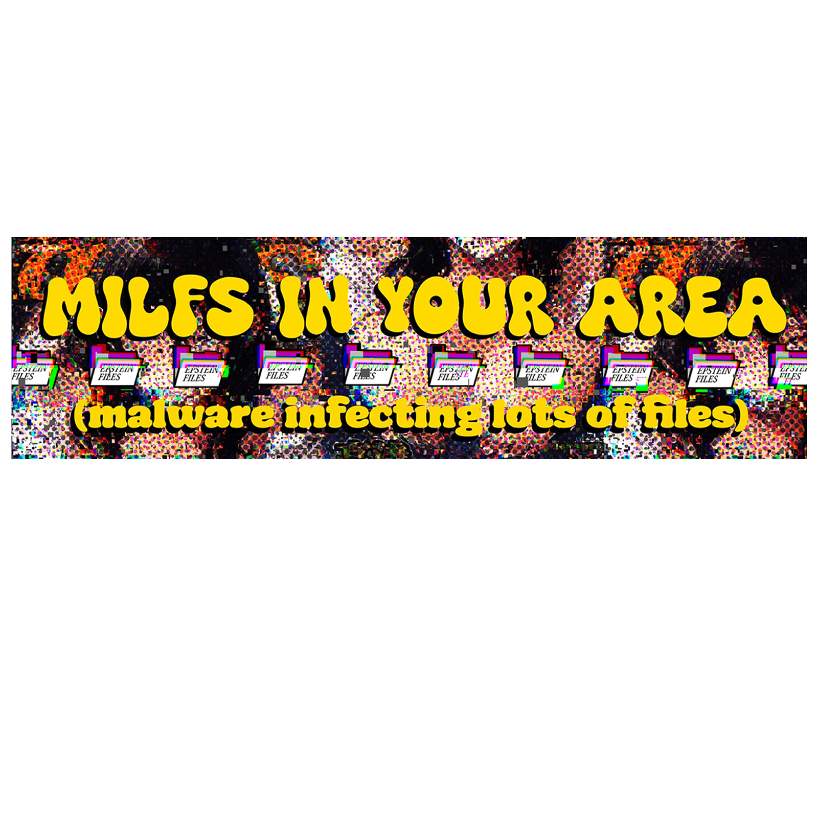 M.I.L.F.S IN YOUR AREA NOVELTY BUMPER STICKER